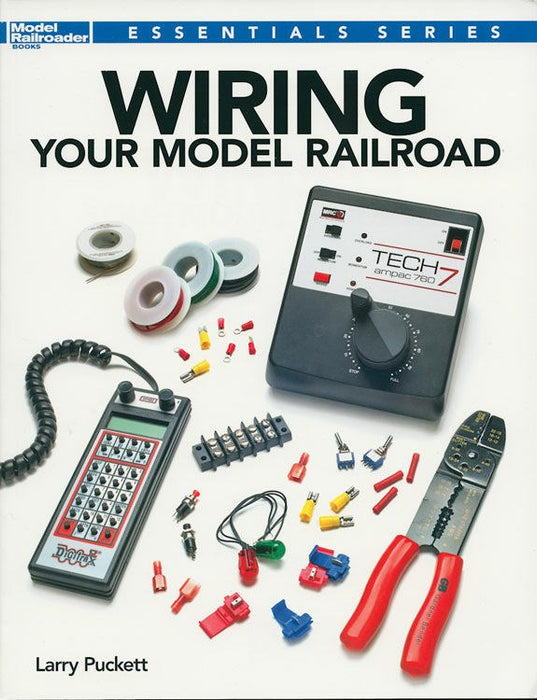 Kalmbach Media 12491 Wiring Your Model Railroad - Softcover, 128 Pages