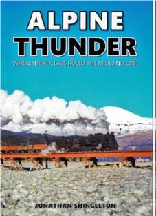 Alpine Thunder - When the KB Class Ruled the Midland Line